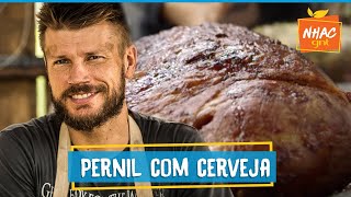 Pernil assado com cerveja preta | Rodrigo Hilbert | Tempero de Família