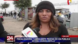 Callao: fiscalizadora y vendedora ambulante se agarran a golpes (2/2)