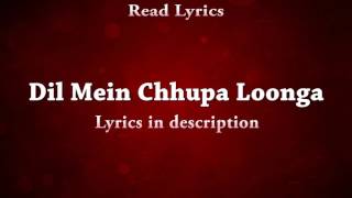 Dil Mein Chhupa Loonga Wajah Tum Ho Full Song  new song 2017 pepsi studio 2017