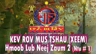 Rov mus xeem Hmoob Lub Neej Zaum 2 (Ntu # 1)