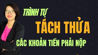Trình tự tách thửa đất và các chi phí phải nộp khi tách thửa | Đoàn Dung