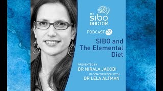 SIBO and the Elemental Diet with Dr Lela Altman