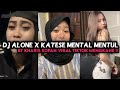 DJ ALONE X KATESE MENTAL MENTUL REGGAE BY KHARIS SOPAN VIRAL TIKTOK MENGKANE‼️