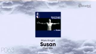 Mark Knight - Susan (Club Mix)