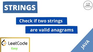 Leetcode Easy | Valid Anagrams - Solution explained (JAVA)
