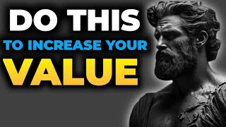 7 Stoic Practices to Boost Your Value | Stoicism