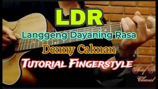 LDR (langgeng Dayaning Rasa) - Denny Caknan || Tutorial Fingerstyle bag Reff