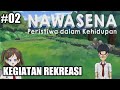 Kunjungan ke Tempat Rekreasi【Nawasena: Peristiwa dalam Kehidupan】#02