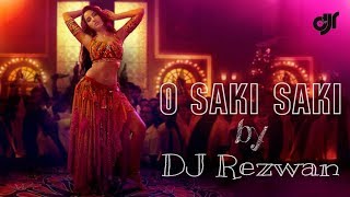 DJ Rezwan - O Saki Saki (Club Mix) | Batla House | Nora Fatehi