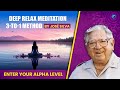 Deep Relax Meditation - 3 To 1 Method by José Silva - Silva Guided Meditation #1