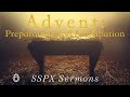 advent preparation and anticipation sspx sermons