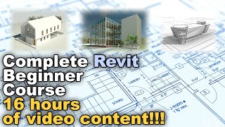 Beginner Autodesk Revit Course - Beginner to Intermediate level