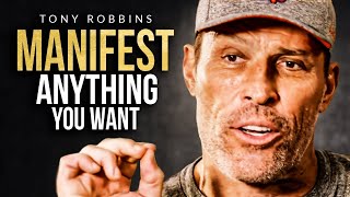 MANIFEST ANYTHING YOU DESIRE | One of the Best Speeches Ever by Tony Robbins #motivation