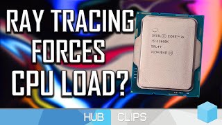 Does Ray Tracing affect CPU performance?