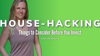 House-hacking: Top 5 Things You NEED to Consider | Real Estate Investor Tips