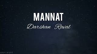 Darshan Raval - Mannat (lyrics)