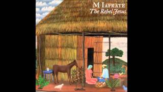 M Iafrate - Canticle of the Turning