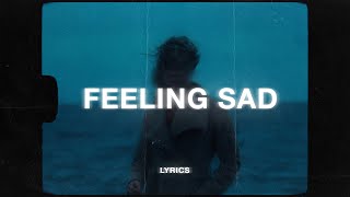 Swik - Feeling Sad (Lyrics)