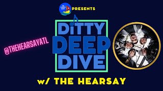 THE HEARSAY | Ditty Deep Dive LIVE | 012