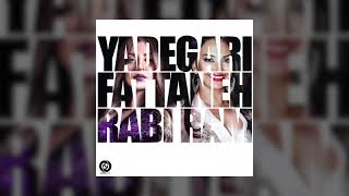 Fataneh \u0026 Rabi Ram - Yadegari OFFICIAL TRACK