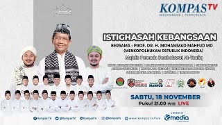 LIVE - Istighasah Kebangsaan bersama Menko Polhukam Mahfud MD