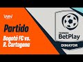 BOGOTÁ FC   VS. REAL CARTAGENA   | TORNEO BETPLAY DIMAYOR 2024-2 |  FECHA 4