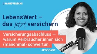 Warum versichern: Warum ein Abschluss oft schwerfällt | LebensWert Podcast