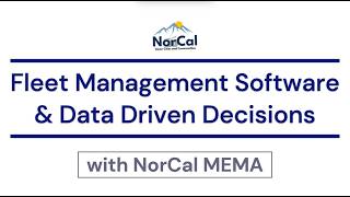 Fleet Management and Data Driven Decisions Webinar with NorCal MEMA