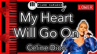 My Heart Will Go On (LOWER -3) - Céline Dion - Piano Karaoke Instrumental