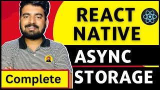 React Native Complete AsyncStorage 🔥 | In Hindi ✅ | Engineer Codewala