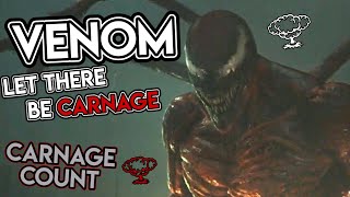 Venom: Let There Be Carnage (2021) Carnage Count