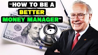 Warren Buffett: "How To Be A Better Money Manager"