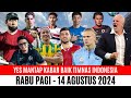 GEBRAKAN PEMAIN GRADE A EROPA‼️ Berita Timnas Indonesia Terbaru Hari Ini🔴Rabu 14 Agustus 2024