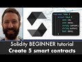Solidity / Ethereum Smart Contract BEGINNER Tutorial - Create 5 Smart Contracts