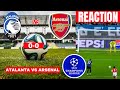 Atalanta vs Arsenal Live Stream Champions league Football UCL Match Score Highlights Vivo Gunners BC