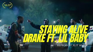 DJ Khaled ft. Drake & Lil Baby - STAYING ALIVE (Official Instrumental)