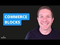 Commerce Blocks