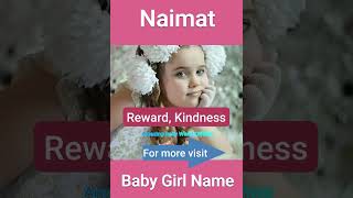 Naimat Name Meaning / Baby Girl Names  #shorts #names #babynames #girlnames #girl #girlnames2023