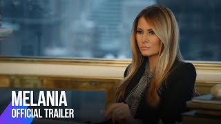 Melania | Official Trailer