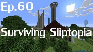 Surviving Sliptopia Ep.60 - Tips for 1.3 and Diamonds