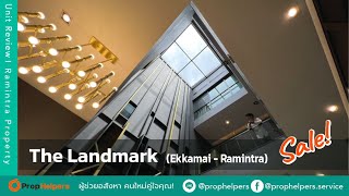 The Landmark เอกมัย รามอินทรา | Luxury Townhome | Property Review | PropHelpers-ผู้ช่วยอสังหา!