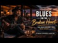 BLUES THAT BLEED STAY FOREVER 🎸 Soulful Blues For Lonely Nights