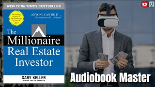 The Millionaire Real Estate Agent Best Audiobook Summary By Gary Keller, Dave Jenks, and Jay Papasan