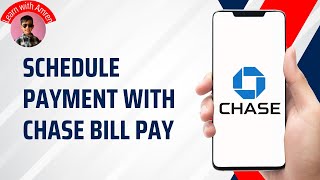 How to Schedule Payments with Chase Bill Pay