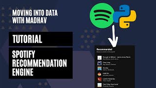 Building A Spotify Recommendation Engine With Python (TUTORIAL)