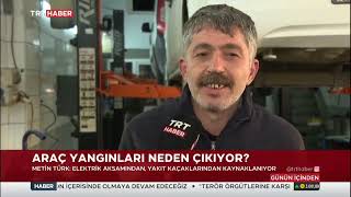 Araç Yangınları Neden Çıkıyor?