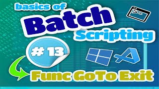 Basics of Batch Scripting - 13 -Function with GoTo and Exit