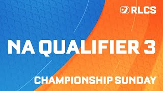 RLCS MAJOR 1 | NA ONLINE QUALIFIER 3 | DAY 3