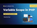 PHP Variable Scope | PHP Programming Tutorial For Beginners | PHP Tutorial For Web Development | BCA