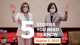 August 3, 2022: Pelosi leaves Taiwan, Biden, Kansas protects abortion rights, Grain ships, Trump